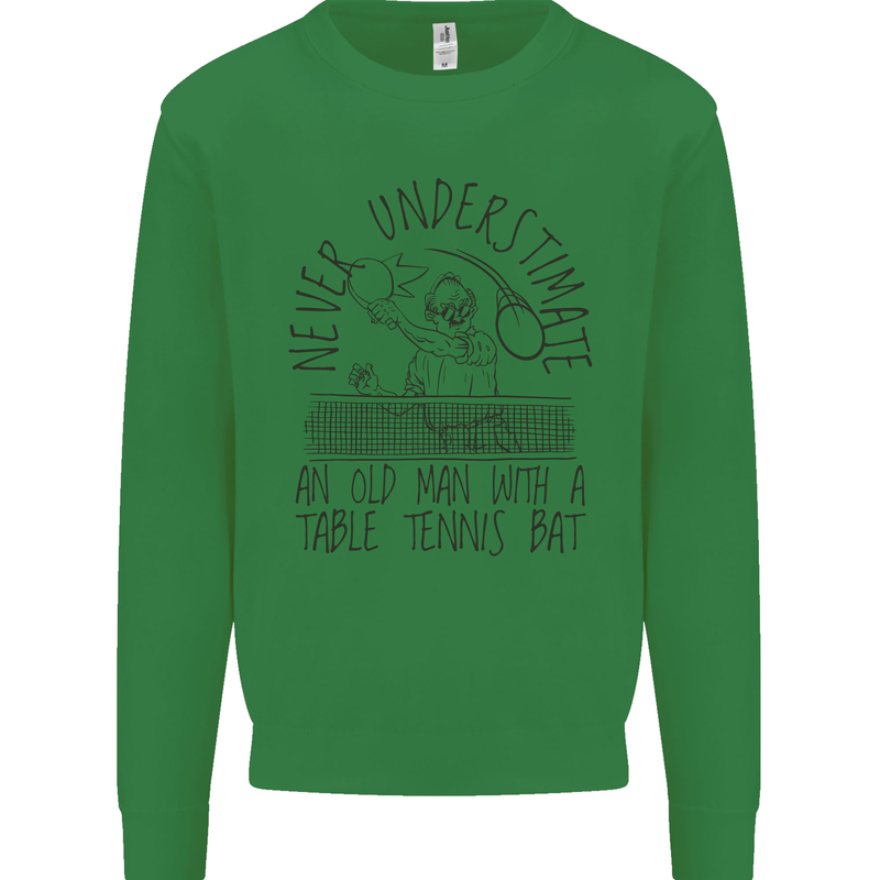 Never Underestimate an Old Man Table Tennis Kids Sweatshirt Jumper Irish Green