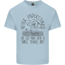 Never Underestimate an Old Man Table Tennis Kids T-Shirt Childrens Light Blue