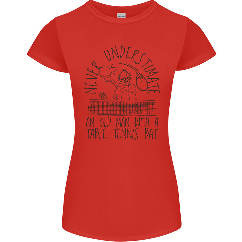 Never Underestimate an Old Man Table Tennis Womens Petite Cut T-Shirt Red