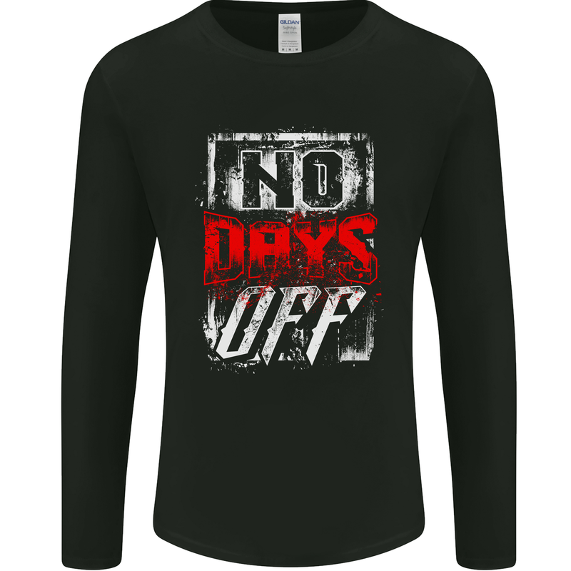 No Days Off Gym Bodybuilding Training Top Mens Long Sleeve T-Shirt Black