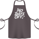 No Days Off Gym Training Top Bodybuilding Cotton Apron 100% Organic Dark Grey