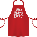 No Days Off Gym Training Top Bodybuilding Cotton Apron 100% Organic Red