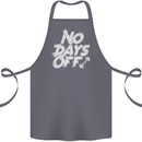 No Days Off Gym Training Top Bodybuilding Cotton Apron 100% Organic Steel