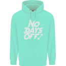 No Days Off Gym Training Top Bodybuilding Mens 80% Cotton Hoodie Peppermint