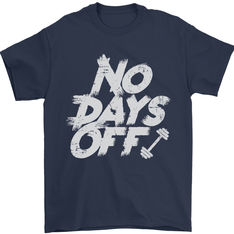 No Days Off Gym Training Top Bodybuilding Mens T-Shirt Cotton Gildan Navy Blue