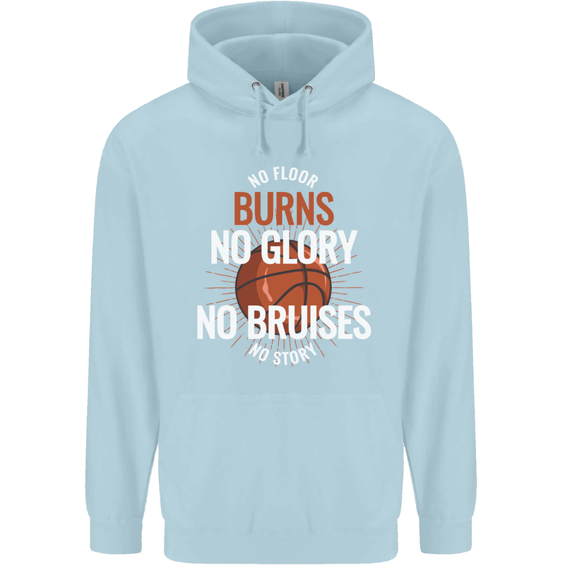 No Floor Burns No Glory Basketball Childrens Kids Hoodie Light Blue