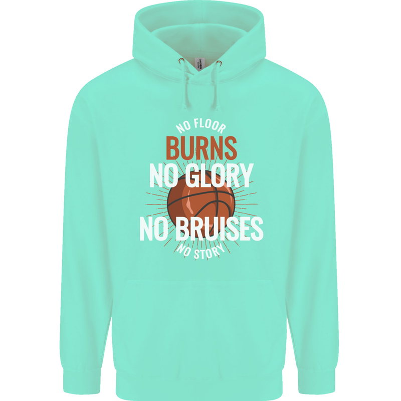 No Floor Burns No Glory Basketball Childrens Kids Hoodie Peppermint