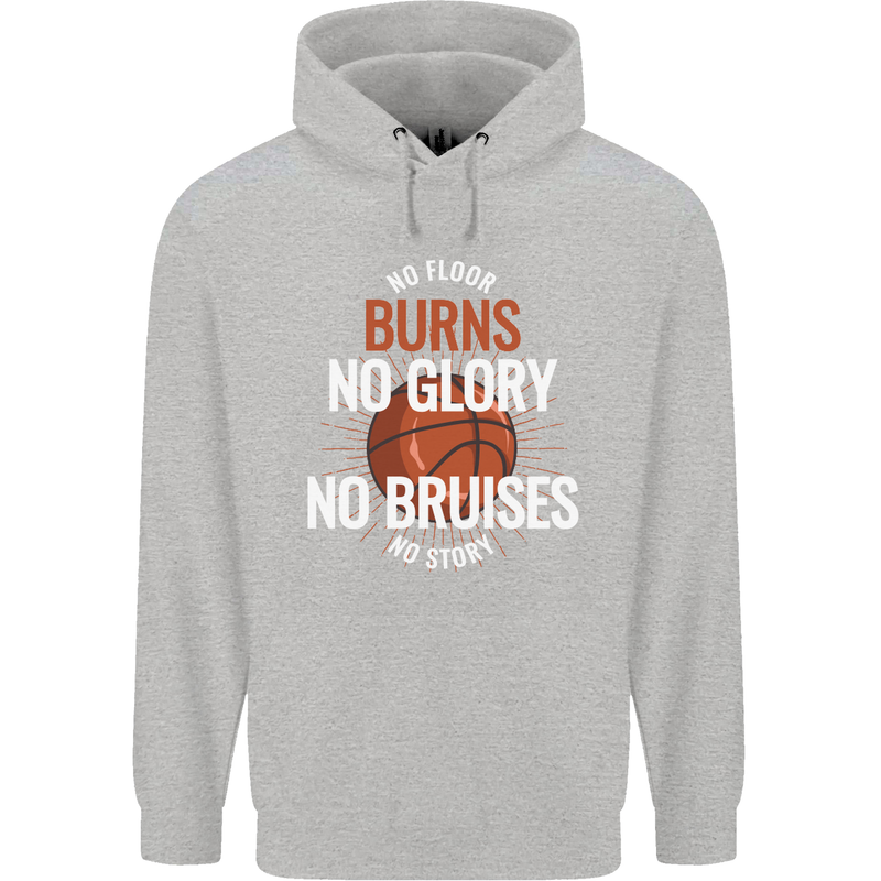 No Floor Burns No Glory Basketball Childrens Kids Hoodie Sports Grey