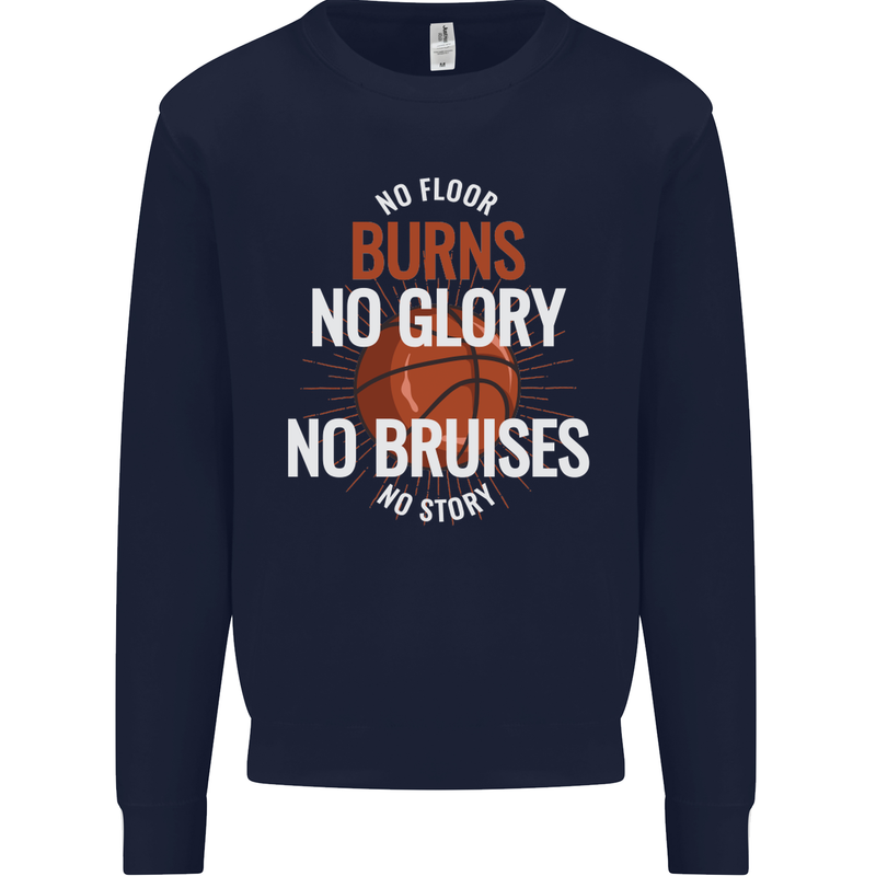 No Floor Burns No Glory Basketball Kids Sweatshirt Jumper Navy Blue