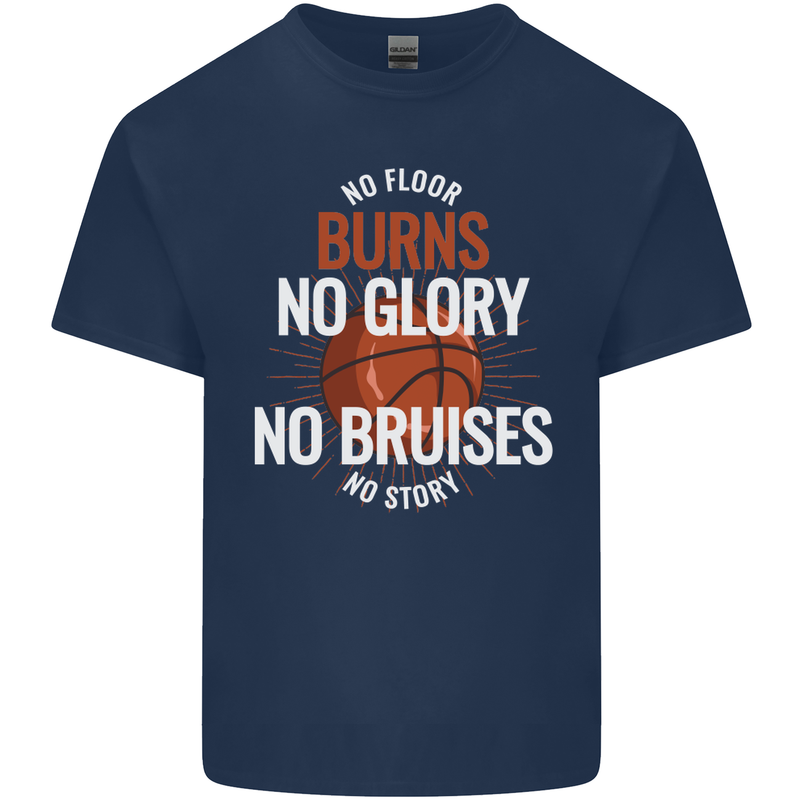 No Floor Burns No Glory Basketball Kids T-Shirt Childrens Navy Blue