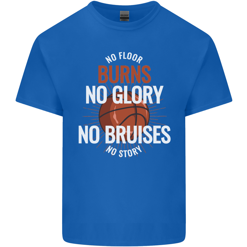 No Floor Burns No Glory Basketball Kids T-Shirt Childrens Royal Blue