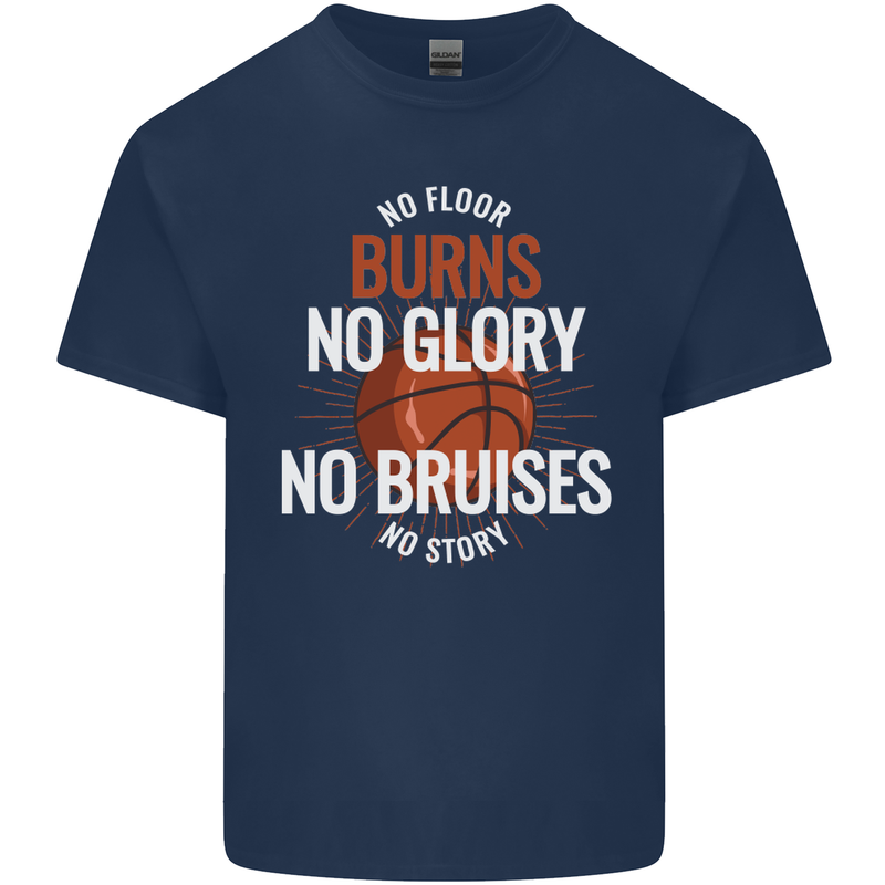 No Floor Burns No Glory Basketball Mens Cotton T-Shirt Tee Top Navy Blue