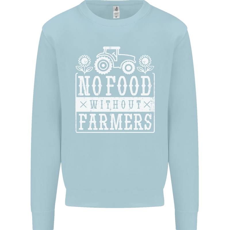 No Food Without Farming Farmers Kids Sweatshirt Jumper Light Blue