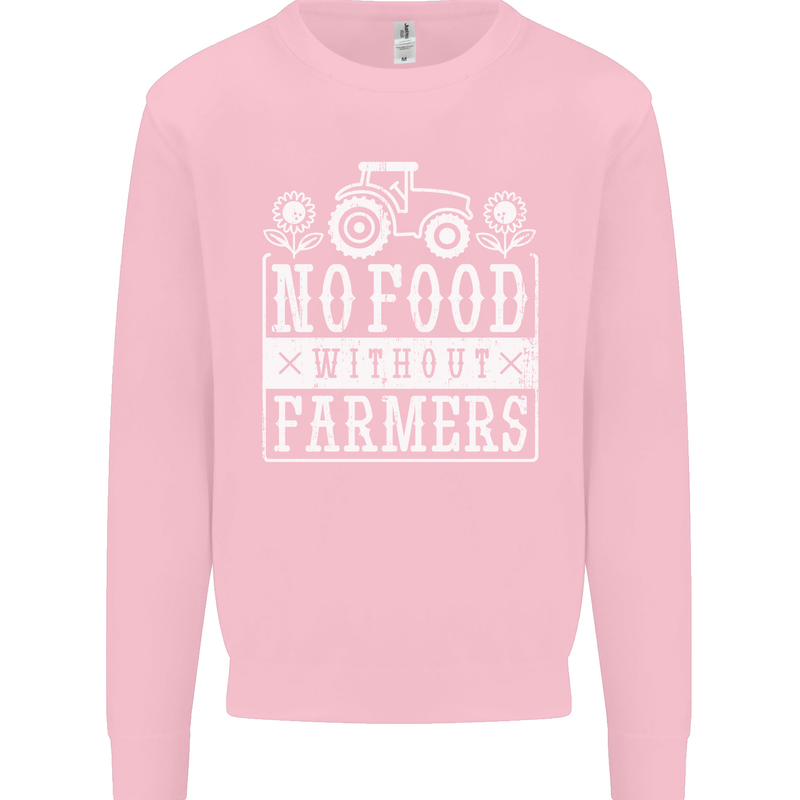 No Food Without Farming Farmers Kids Sweatshirt Jumper Light Pink