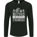 No Food Without Farming Farmers Mens Long Sleeve T-Shirt Black