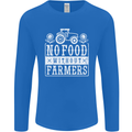 No Food Without Farming Farmers Mens Long Sleeve T-Shirt Royal Blue