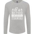 No Food Without Farming Farmers Mens Long Sleeve T-Shirt Sports Grey