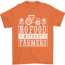 No Food Without Farming Farmers Mens T-Shirt 100% Cotton Orange