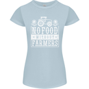 No Food Without Farming Farmers Womens Petite Cut T-Shirt Light Blue