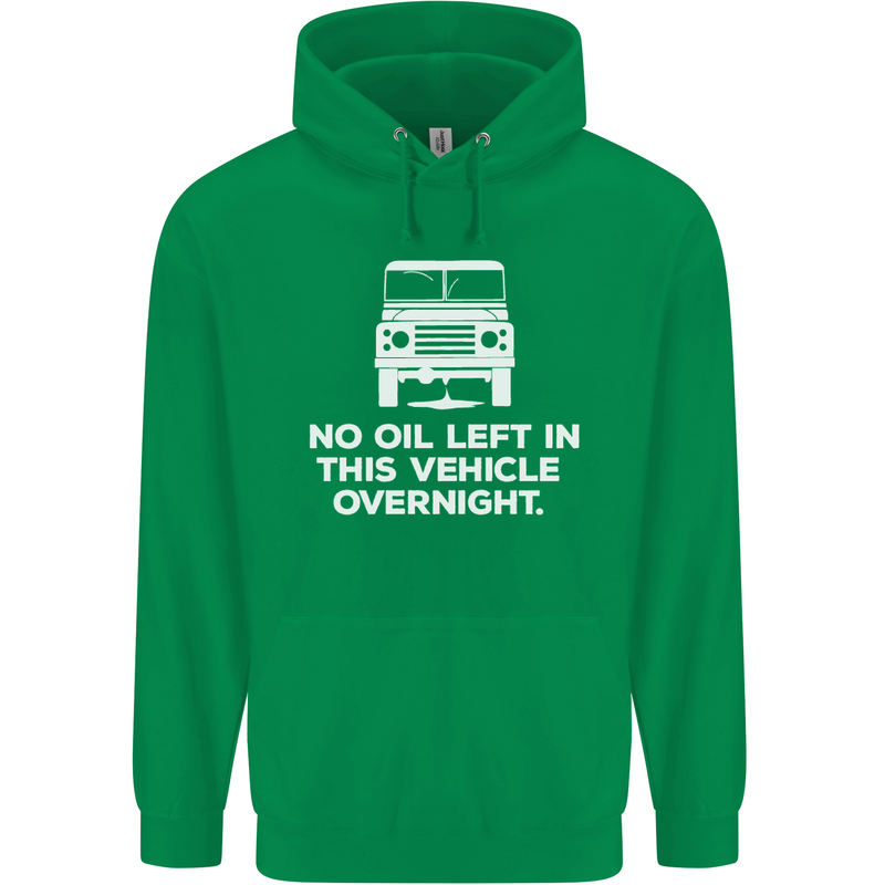 No Oil Left Vehicle Overnight 4X4 Off Road Childrens Kids Hoodie Irish Green
