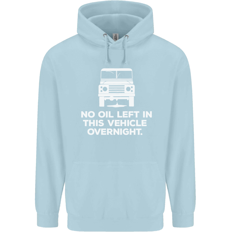 No Oil Left Vehicle Overnight 4X4 Off Road Childrens Kids Hoodie Light Blue