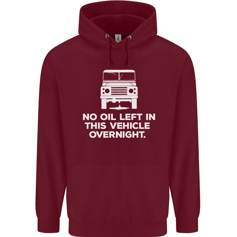 No Oil Left Vehicle Overnight 4X4 Off Road Childrens Kids Hoodie Maroon