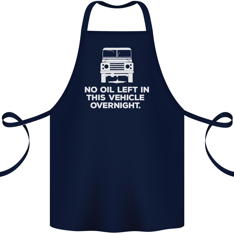 No Oil Left Vehicle Overnight 4X4 Off Road Cotton Apron 100% Organic Navy Blue