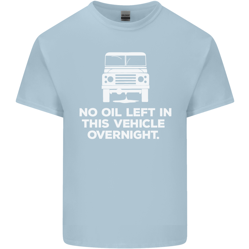 No Oil Left Vehicle Overnight 4X4 Off Road Mens Cotton T-Shirt Tee Top Light Blue