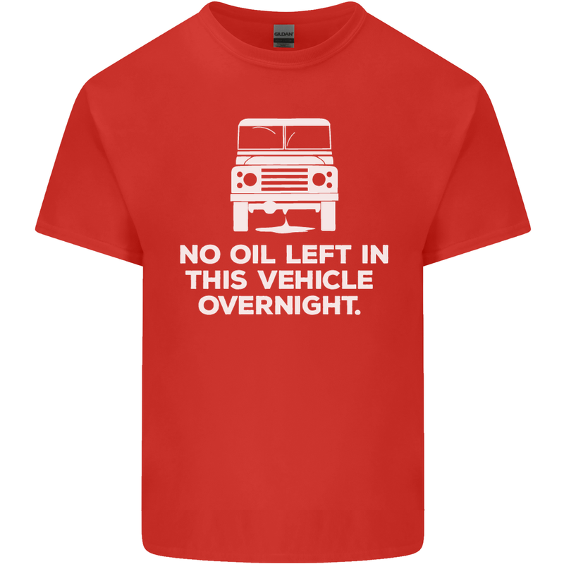 No Oil Left Vehicle Overnight 4X4 Off Road Mens Cotton T-Shirt Tee Top Red