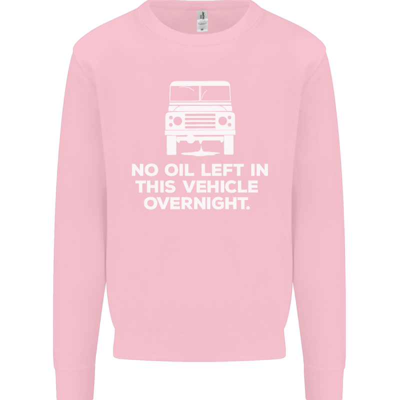 No Oil Left Vehicle Overnight 4X4 Off Road Mens Sweatshirt Jumper Light Pink