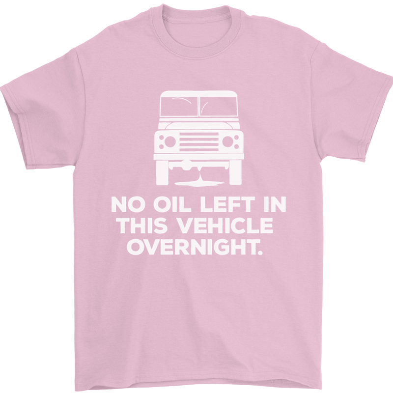 No Oil Left Vehicle Overnight 4X4 Off Road Mens T-Shirt Cotton Gildan Light Pink