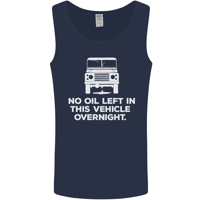 No Oil Left Vehicle Overnight 4X4 Off Road Mens Vest Tank Top Navy Blue