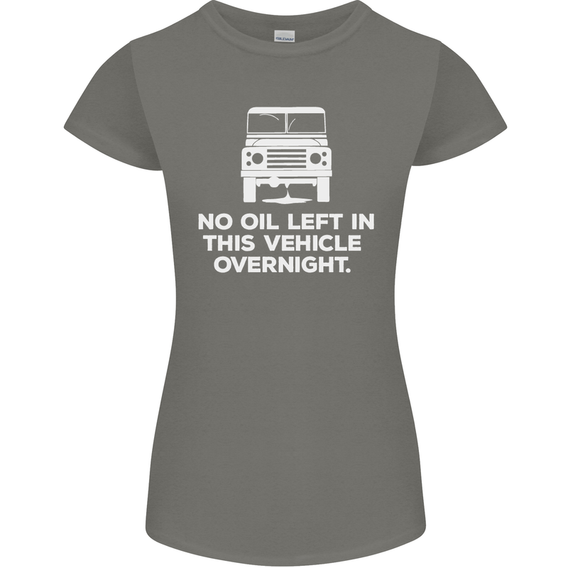 No Oil Left Vehicle Overnight 4X4 Off Road Womens Petite Cut T-Shirt Charcoal