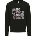 No Pain No Gain Gym Training Top Fitness Mens Sweatshirt Jumper Black