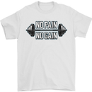 No Pain No Gain Workout Gym Training Top Mens T-Shirt Cotton Gildan White