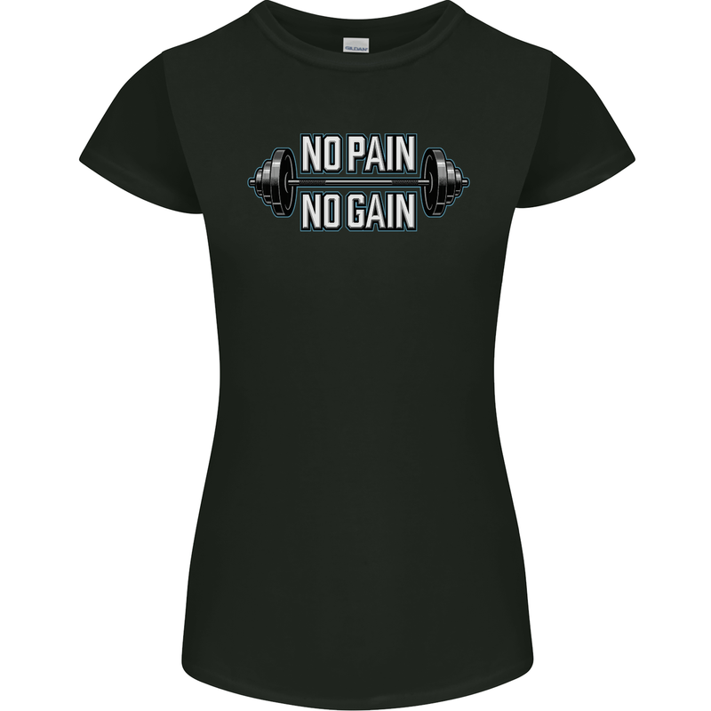 No Pain No Gain Workout Gym Training Top Womens Petite Cut T-Shirt Black