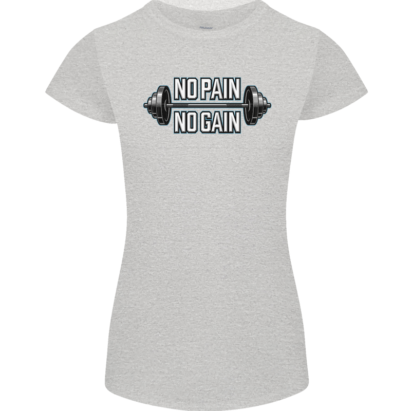 No Pain No Gain Workout Gym Training Top Womens Petite Cut T-Shirt Sports Grey