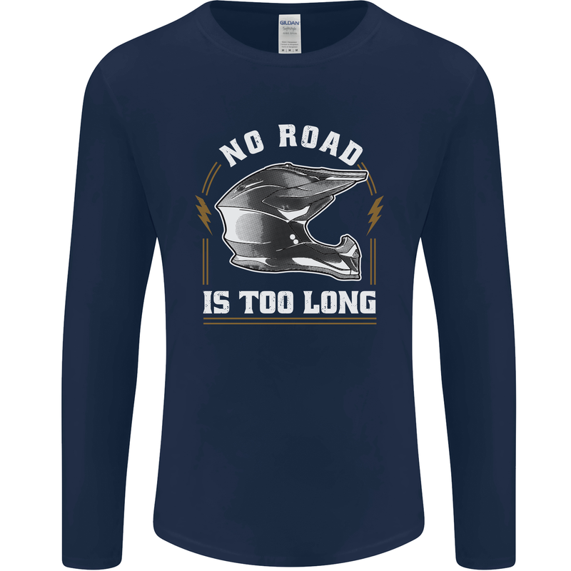 No Road Too Long Motocross MotoX Dirt Bike Mens Long Sleeve T-Shirt Navy Blue