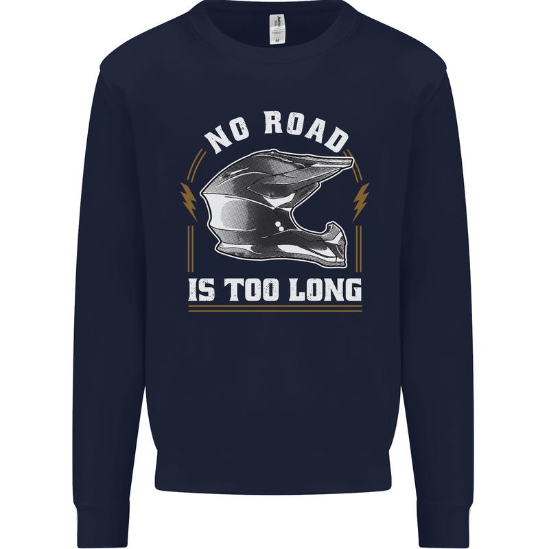 No Road Too Long Motocross MotoX Dirt Bike Mens Sweatshirt Jumper Navy Blue