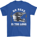 No Road Too Long Motocross MotoX Dirt Bike Mens T-Shirt 100% Cotton Royal Blue