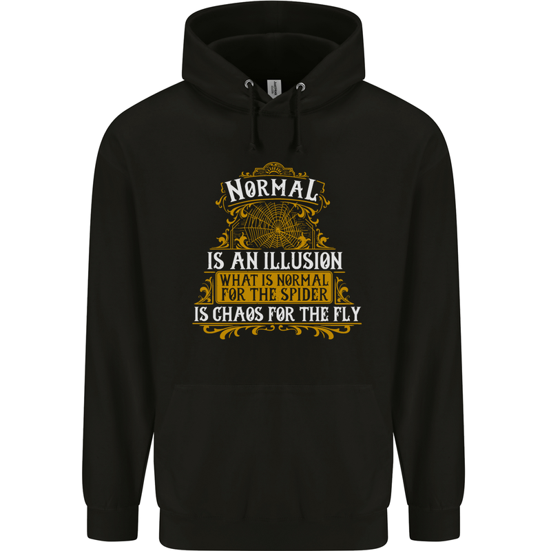 Normal Is an Illusion Slogan Mens Hoodie Black