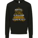 Normal Is an Illusion Slogan Mens Sweatshirt Jumper Black