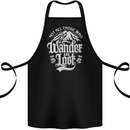 Not All Those Who Wander Are Lost Trekking Cotton Apron 100% Organic Black