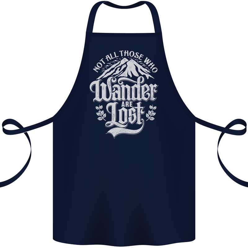 Not All Those Who Wander Are Lost Trekking Cotton Apron 100% Organic Navy Blue