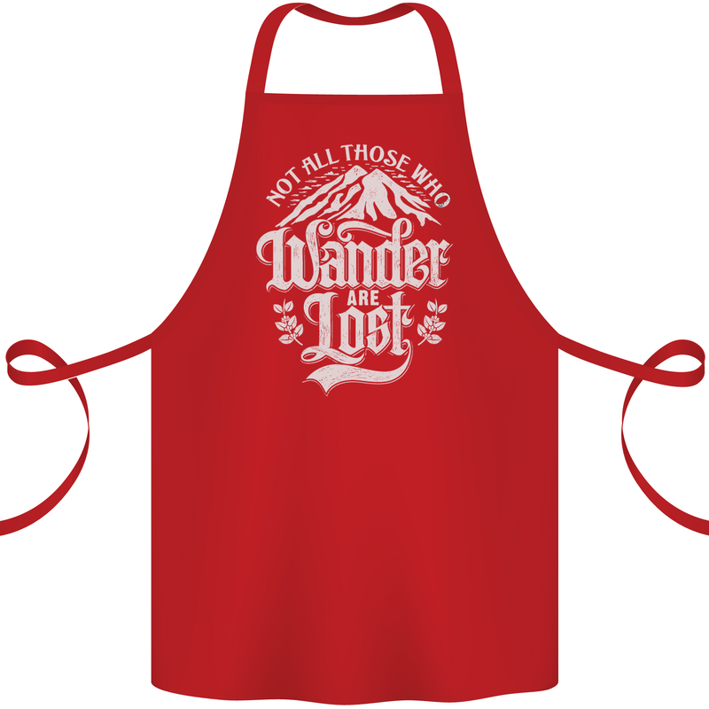Not All Those Who Wander Are Lost Trekking Cotton Apron 100% Organic Red