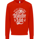 Not All Those Who Wander Are Lost Trekking Kids Sweatshirt Jumper Bright Red