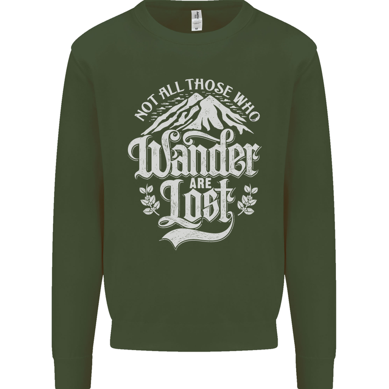 Not All Those Who Wander Are Lost Trekking Kids Sweatshirt Jumper Forest Green
