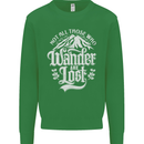 Not All Those Who Wander Are Lost Trekking Kids Sweatshirt Jumper Irish Green