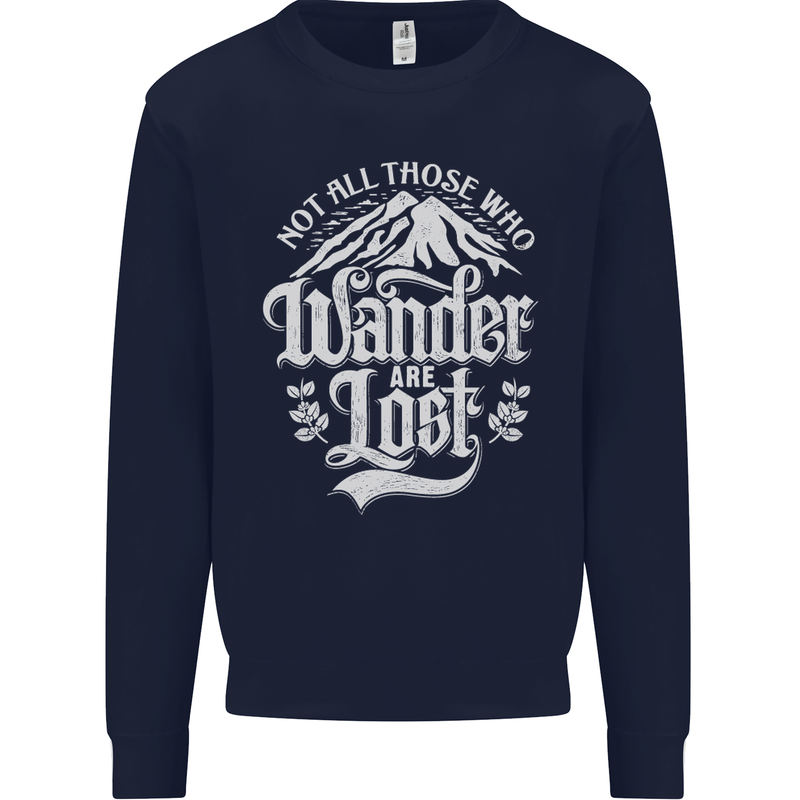 Not All Those Who Wander Are Lost Trekking Kids Sweatshirt Jumper Navy Blue