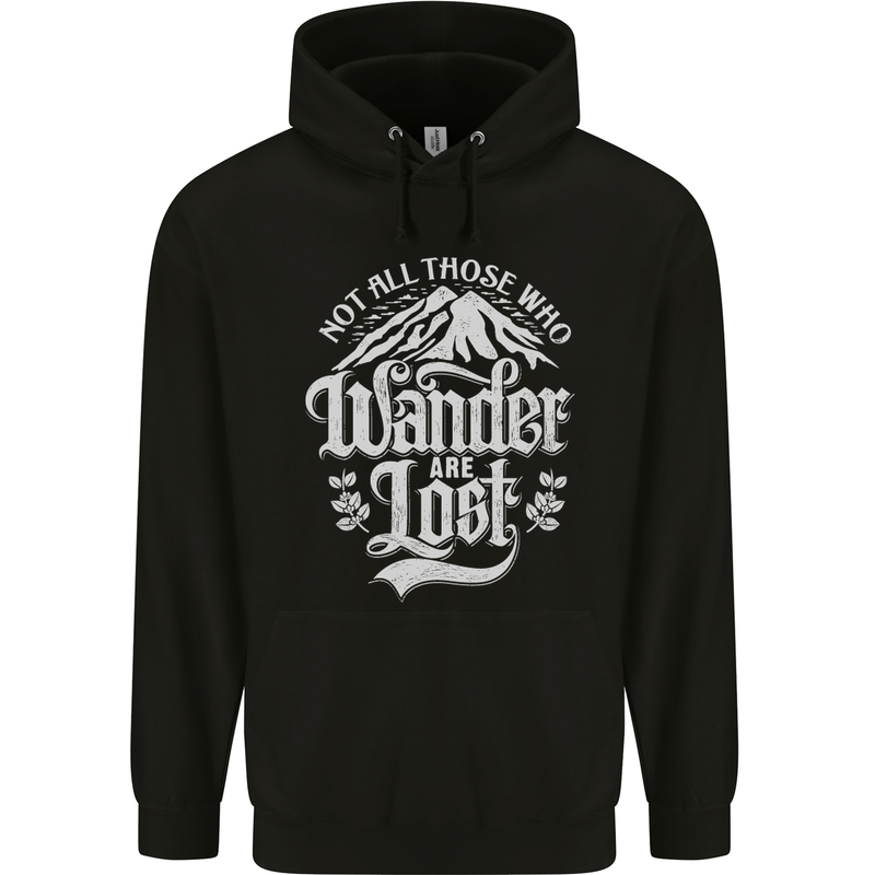 Not All Those Who Wander Are Lost Trekking Mens 80% Cotton Hoodie Black